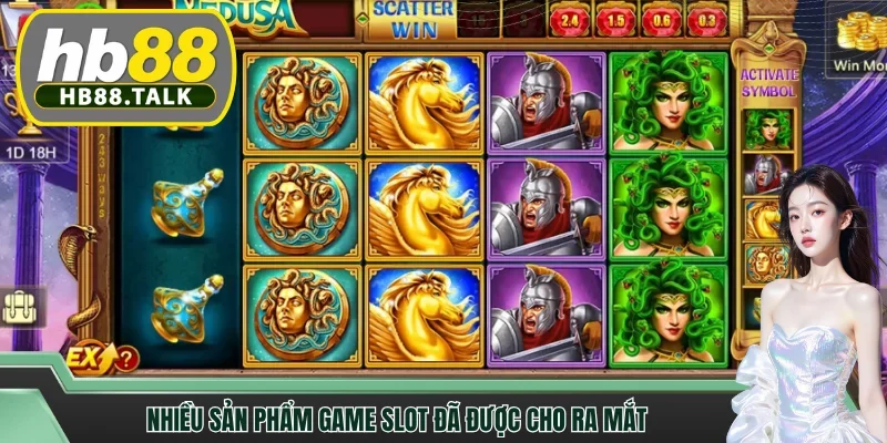 Nhiều sản phẩm game slot đã được cho ra mắt